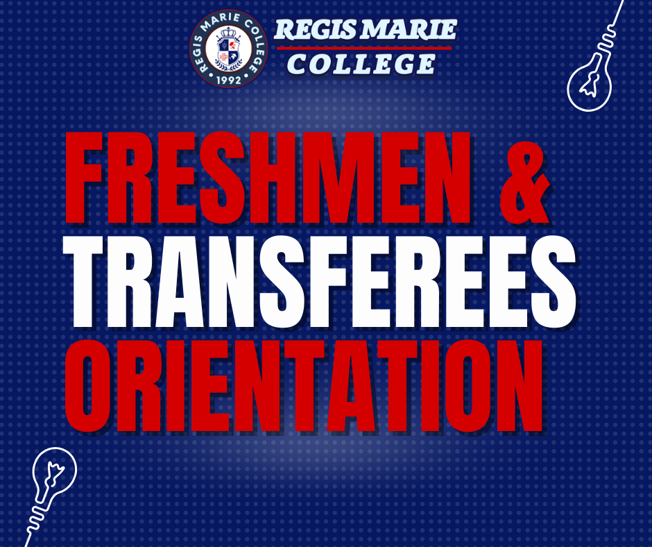 Freshmen and Transferee Orientation 2024-2025